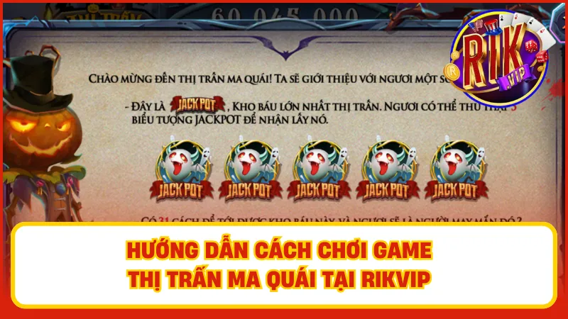 Các bước chơi game Thị trấn ma quái